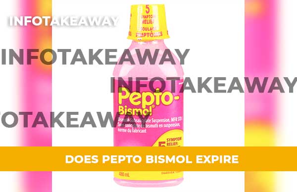 Does Pepto Bismol Expire