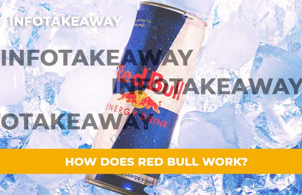 How Does Red Bull Work