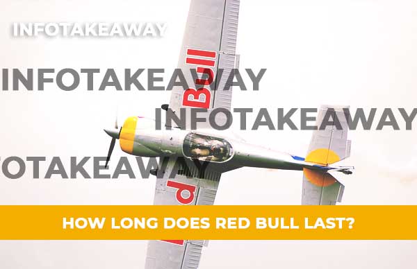 How Long Does Red Bull Last