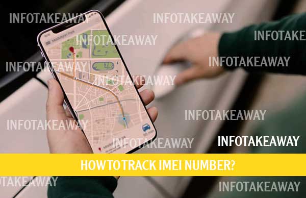 How To Track IMEI Number