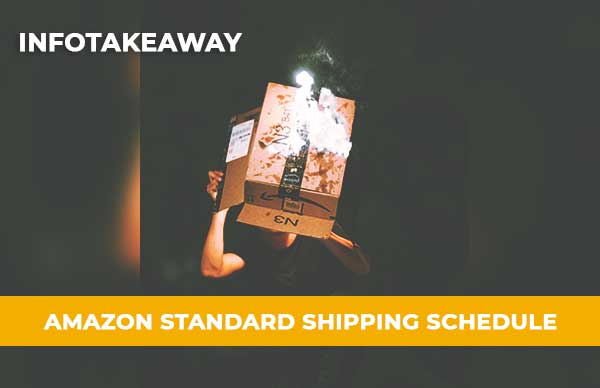 Amazon Standard Shipping Schedule