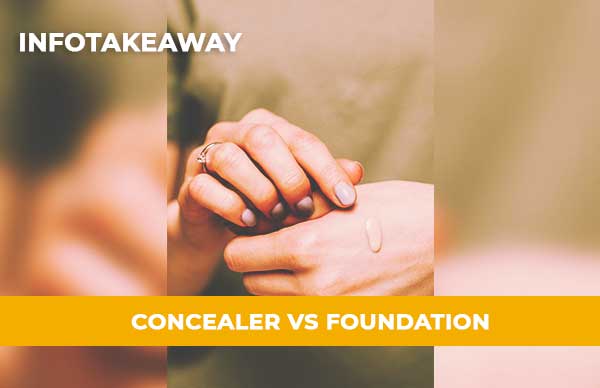 Concealer Vs Foundation