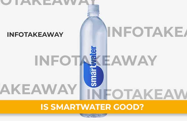 Is Smartwater Good