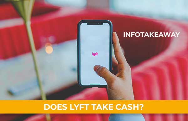 Does Lyft Take Cash