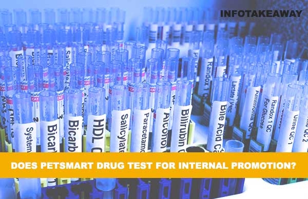 Does Petsmart Drug Test For Internal Promotion