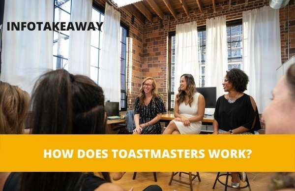 How Does Toastmasters Work