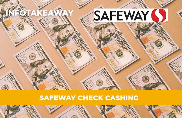 Safeway Check Cashing