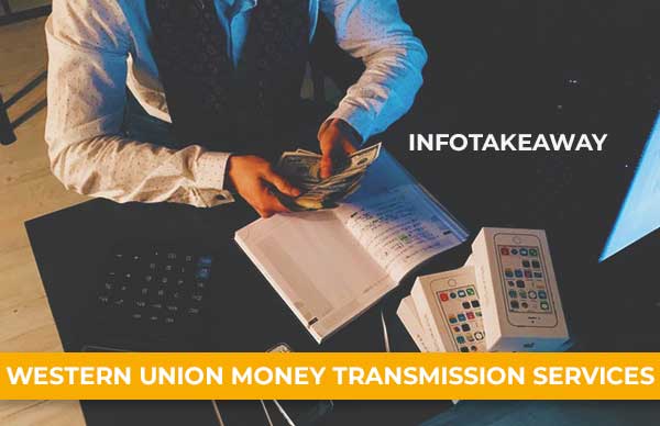 Western Union Money Transmission Services