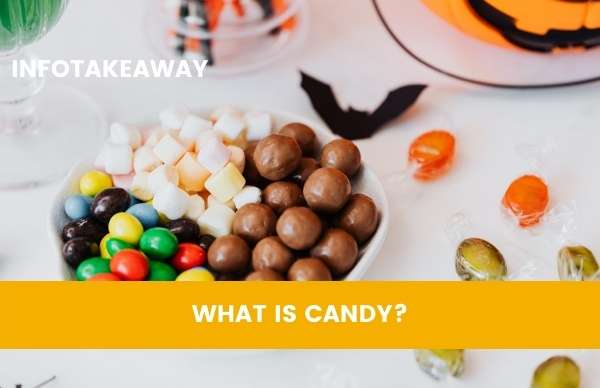 What Is Candy