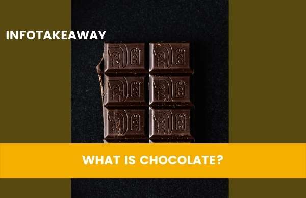 What Is Chocolate