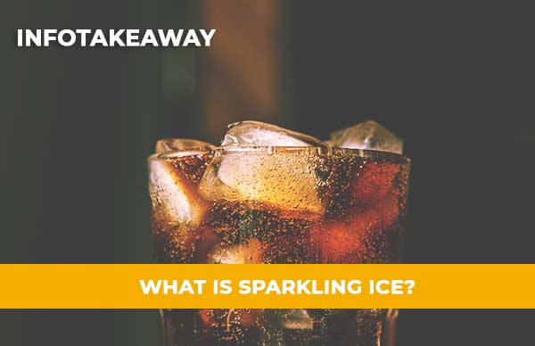 What Is Sparkling Ice