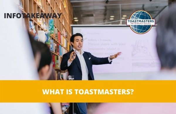 What Is Toastmasters