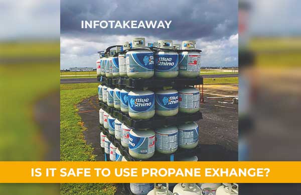 Is It Safe To Use Propane Exchange